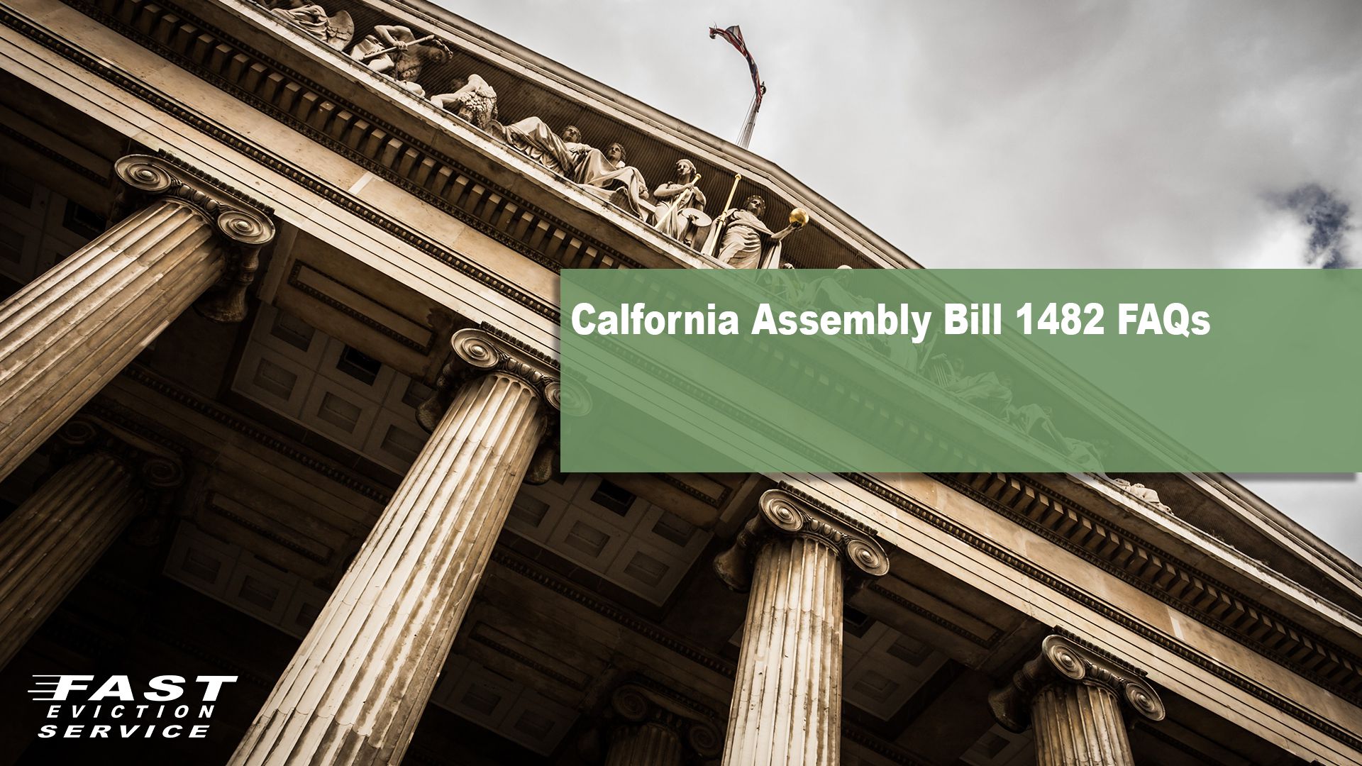 California Assembly Bill 1482 FAQs Fast Evict